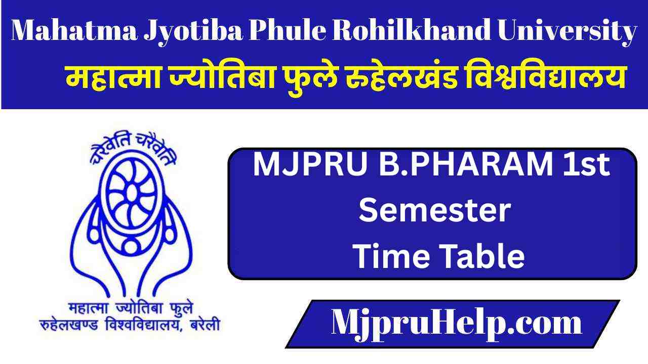 MJPRU B.PHARAM 1st Semester Time Table PDF Download